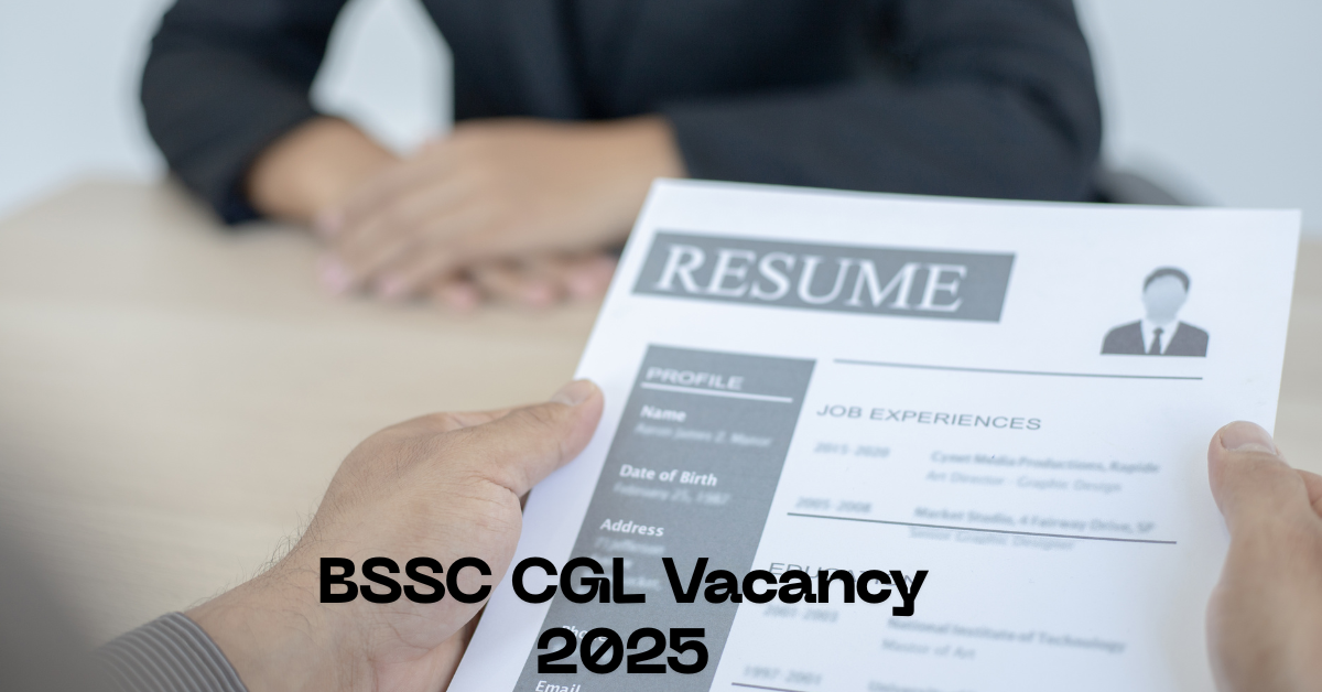 BSSC CGL Vacancy 2025